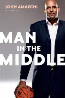 Man in the Middle by Chris Bull and John Amaechi 2007, Hardcover