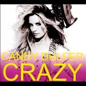 Crazy Digipak by Candy Dulfer CD, Jan 2011, Sony Music Entertainment