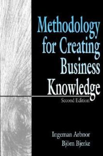 Methodology for Creating Business Knowledge by Bjorn Bjerke and