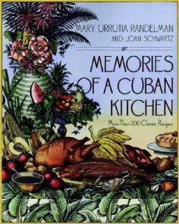 Memories of a Cuban Kitchen More Than 200 Classic Recipes by Joan