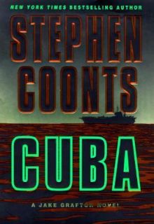 Cuba Vol. 7 by Stephen Coonts 1999, Hardcover