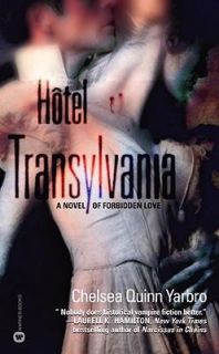 Hôtel Transylvania by Chelsea Quinn Yarbro 2002, Paperback, Reprint