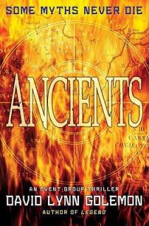 Ancients by David L. Golemon 2008, Hardcover
