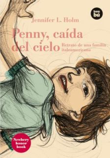 Penny, Caida del Cielo Retrato de una Familia Italoamericana by