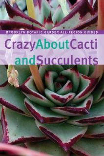 Crazy about Cacti and Succulents 2006, Paperback