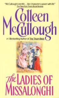 The Ladies of Missalonghi by Colleen McCullough 1988, Paperback