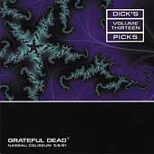 Dicks Picks, Vol. 13 Nassau Coliseum, 5 6 81 by Grateful Dead CD, Feb