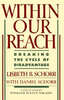 Within Our Reach by Daniel Schorr, Lisbeth B. Schorr and Lisbeth