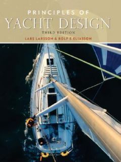 Principles of Yacht Design by Rolf E. Eliasson and Lars Larsson 2007