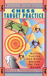 Chess Target Practice Battle Tactics for Every Square on the Board by