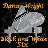 Black and White Six by Danny Wright CD, Jun 1996, Four Winds