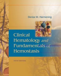 of Hemostasis by Denise M. Harmening 2008, Hardcover, Revised