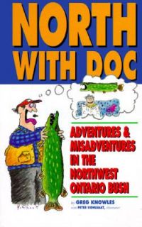 North with Doc by G. Knowles 1993, Paperback