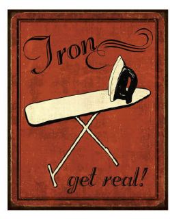 Tin Sign 10 x 13 IRON GET REAL LAUNDRY VINTAGE DECOR Metal Sign New