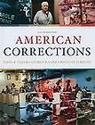 American Corrections by Michael D. Reisig, George F. Cole and Todd R