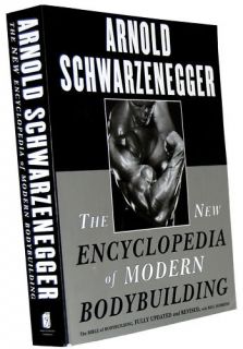 Encyclopedia Modern Bodybuilding Arnold Schwarzenegger