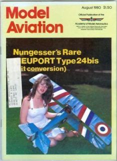 MODEL AVIATION August 1980 Nungessers Nieuport 24 bis