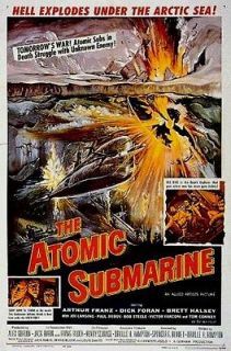 The Atomic Submarine (1959) Was This A Visionary Tale