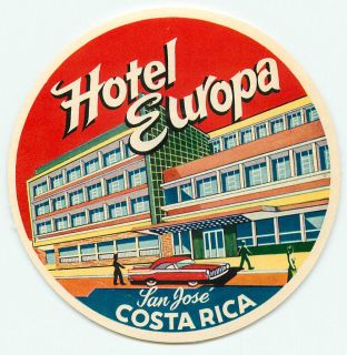 SAN JOSE COSTA RICA HOTEL EUROPA VINTAGE ART DECO LUGGAGE LABEL