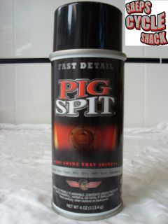 PIG SPIT FAST DETAIL 4 oz CAN motorcycle, motorbike *waxed look* spray
