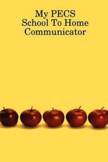 Pecs School to Home Communicator by Laura T. Behrendt Paperback Book