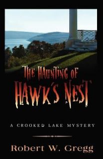 NEW The Haunting of Hawks Nest   Gregg, Robert W.