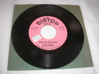 1962 Toni Fisher West Of The Wall / What Did I Do Big Top 3097 45 rpm