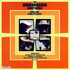Feelin the Blues The Chambers Brothers CD Long Lost Vault Album Brand