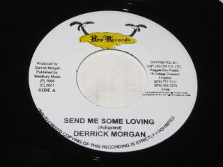 Derrick Morgan 7 45 Send Me Some Loving /Mek It HEAR