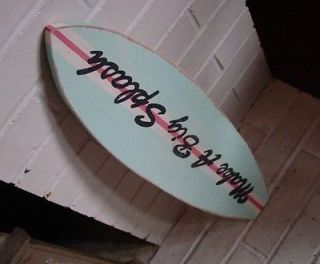 MAKE A BIG SPLASH Beach Weathered Wood Surfboard Surfing Tiki Bar