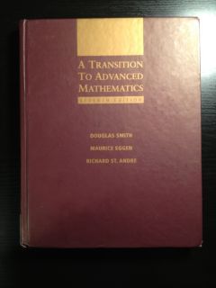 Transition to Advanced Mathematics By Smith, Eggen, Andre 7th