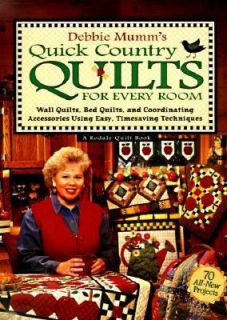 Debbie Mumms Quick Country Quilts for Every Room hardcover book 1998