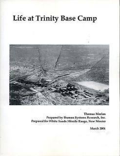 Life at Trinity Base Camp PB 2001 Manhattan Project W2