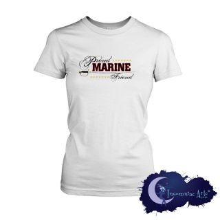Proud Marine Friend   USMC Military Supporter Ladies T Shirt