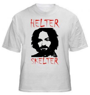 Charles Manson Helter Skelter T Shirt   Movie, Song, All Sizes