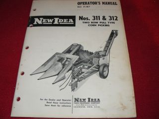 New Idea 311 312 Corn Picker Operators Manual