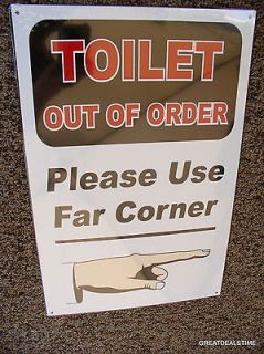 Toilet Out of Order Please Use Far Corner Metal Man Cave Bar Patio