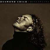 Discipline by Desmond Child (Cassette, Jun 1991, Elektra)