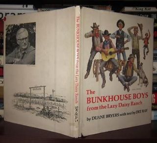 Ray, Dee Bryers Duane THE BUNKHOUSE BOYS Lazy Dazy 1st Edition First