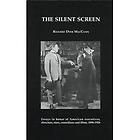 NEW The Silent Screen   MacCann, Richard Dyer