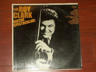 THE ROY CLARK GUITAR SPECTACULAR MONO 1965 CAPITOL