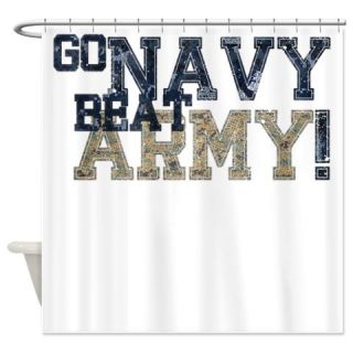  go NAVY beat ARMY Shower Curtain  Use code FREECART at Checkout