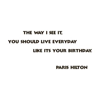 Quote Saying Paris Hilton Birthday Vinyl Wall Art Decal (BlackEasy to apply, instructions includedDimensions 22 inches wide x 35 inches long )