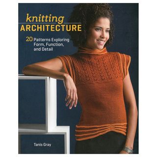 Interweave Press  Knitting Architecture