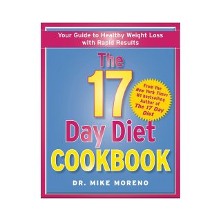 The 17 Day Diet Cookbook 80 All New Recipes for Healthy Weight Loss