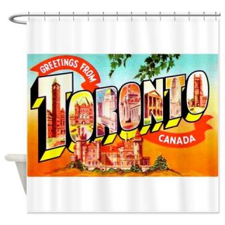  Toronto Ontario Canada Greetings Shower Curtain  Use code FREECART at Checkout
