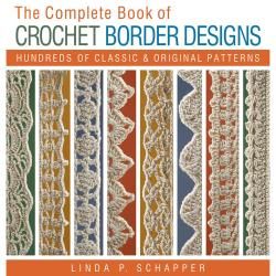 Lark Books  Complete Book Of Crochet Border Designs