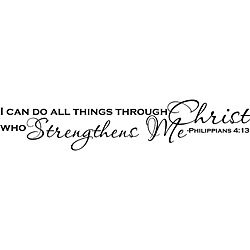I Can Do All Things Through Christ Vinyl Art Quote