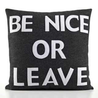Alexandra Ferguson Be Nice or Leave Decorative Pillow BENICE XX Size 22 W